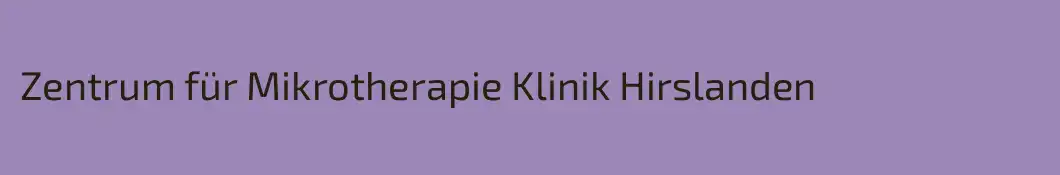 Zentrum für Mikrotherapie Klinik Hirslanden